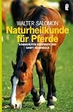  : Naturheilkunde f&uuml;r Pferde: Krankheiten erkennen und sanft behandeln