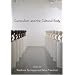 Curriculum and the Cultural Body (Complicated Conversation: a Book Series of Curriculum Studies)