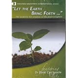Let the Earth Bring Forth