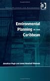 Environmental Planning in the Caribbean (Urban Planning and Environment) (Urban Planning and Environment)