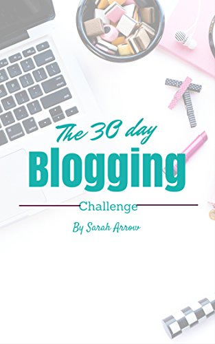 Zero to Blogger in 30 Days!: Start a blog and then join the 30 day blogging challenge to get results (Blogging book 1)