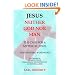 Jesus: Neither God Nor Man - The Case for a Mythical Jesus