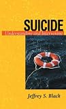 Suicide: Understanding and Intervening (Resources for Changing Lives) (Resources for Changing Lives) (Resources for Changing Lives)