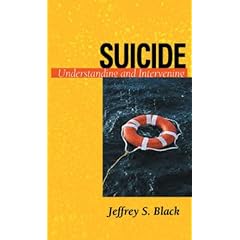 Suicide: Understanding and Intervening (Resources for Changing Lives) (Resources for Changing Lives)