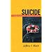 Suicide: Understanding and Intervening (Resources for Changing Lives) (Resources for Changing Lives)