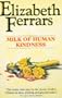 Milk of Human Kindness
