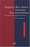 Sagesse des choix, justesse des sentiments