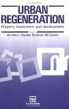 Urban Regeneration: Property Investment and Development