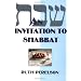 An Invitation to Shabbat: A Beginner's Guide to Weekly Celebration