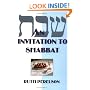 An Invitation to Shabbat: A Beginner's Guide to Weekly Celebration
