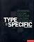 Type Specific: Designing Custom Fonts for Function and Identity