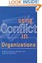 Using Conflict in Organizations