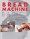 Bread Machine Basics