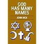 God Has Many Names: Britain's New Religious Pluralism