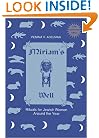 Miriam's Well: Rituals for Jewish Women Around the Year