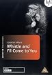 Whistle And I'll Come To You (BBC Ghost Story For Christmas) [1968] [DVD]