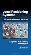 Local Positioning Systems: LBS Applications and Services