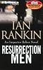 Resurrection Men (Inspector Rebus)