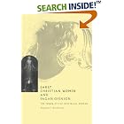 Click here to buy Early Christian Women and Pagan Opinion: The Power of the Hysterical Woman by  Margaret Y. MacDonald.