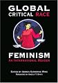 Global Critical Race Feminism: An International Reader (Critical America)