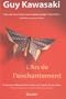 L'art de l'enchantement: Comment influencer les coeurs, les esprits et les actes