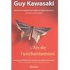 L'art de l'enchantement: Comment influencer les coeurs, les esprits et les actes