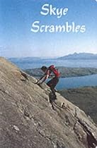 Skye Scrambles: Climbing Guide (Rock & Ice Guides)
