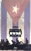Informe Contra Mi Mismo (Extra Alfaguara) (Spanish Edition)
