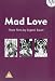 Mad
Love
[1913]
[DVD]