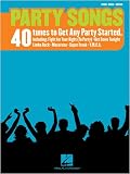 Party Songs - 40 Tunes to Get Any Party Started - Piano/Vocal/Guitar Songbook