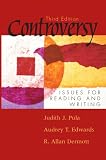 Controversy: Issues for Reading and Writing, 3rd Edition