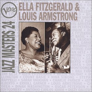 Ella Fitzgerald & Louis Armstrong - Verve Jazz Masters 24: Ella Fitzgerald & Louis Armstrong - Zortam Music