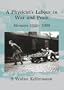 A Physicists Labour In War and Peace: Memoirs 1933-1999
