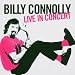 Billy Connolly - Live In Concert