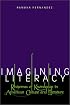 Imagining Literacy: Rhizomes of Knowledge in American Culture and Literature