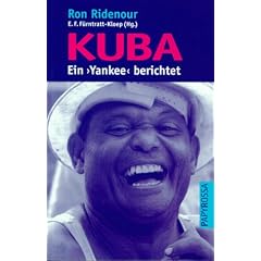Kuba. Ein 'Yankee' berichtet