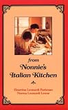 From Nonnie's Italian Kitchen: The Recipes of Mary Baldini Leonardi