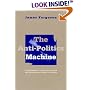The Anti-Politics Machine: "Development," Depoliticization, and Bureaucratic Power in Lesotho