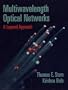 Multiwavelength Optical Networks: A Layered Approach (Professional Computing)