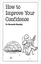 How to Improve Your Confidence (Overcoming common problems)