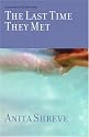The Last Time They Met: A Novel
