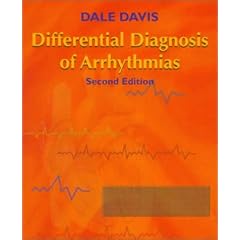 Differential Diagnosis of Arrhythmias by Dale Davis