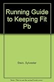 The running guide to keeping fit