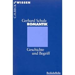Romantik: Geschichte und Begriff
