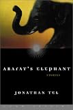 Arafat's Elephant ; Stories