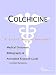 Colchicine - A Medical Dictionary, Bibliography, and Annotated Research Guide to Internet References