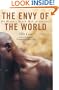The Envy of the World: On Being a Black Man in America