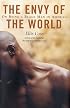 The Envy of the World: On Being a Black Man in America