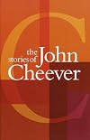 The Stories of John Cheever