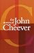 The Stories of John Cheever
